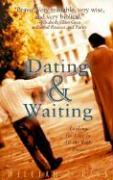 Dating & Waiting