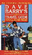 Dave Barry's Only Travel Guide You'll Ever Need