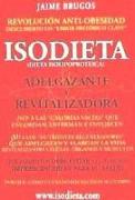 Isodieta (dieta isolipoproteica) : adelgazante y revitalizadora