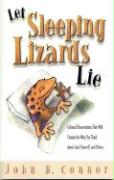 Let Sleeping Lizards Lie: Cultural Observations That Will Change the Way You Think about God, Yourself, and Others