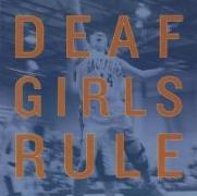 Deaf Girls Rule: A Photographic Essay of the 1999 Champion Gallaudet University Women's Basketball Team