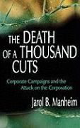 The Death of a Thousand Cuts