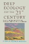 Deep Ecology for the Twenty-First Century