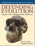 Defending Evolution: A Guide to the Evolution/Creation Controversy