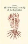 The Universal Meaning of the Kabbalah