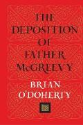 The Deposition of Father McGreevy