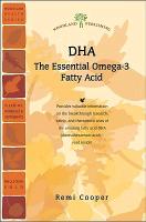 Dha: The Essential Omega-3 Fatty Acid