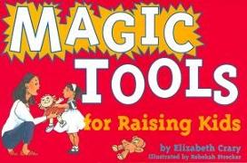 Magic Tools for Raising Kids