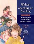 Without Spanking or Spoiling