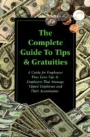 Complete Guide to Tips and Gratuities