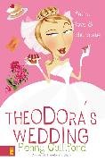 Theodora's Wedding