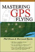 Mastering GPS Flying