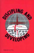 Discipling and Developing