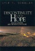 Discontinuity and Hope