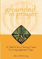 Grounded in Prayer Prtcpt