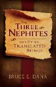 Three Nephites and Other Translated Beings