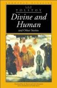 Divine and Human and Other Stories