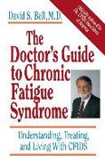 The Doctor's Guide To Chronic Fatigue Syndrome