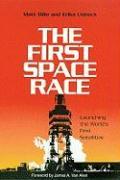 The First Space Race: Launching the World's First Satellites