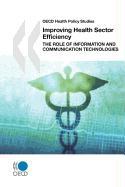 OECD Health Policy Studies Improving Health Sector Efficiency