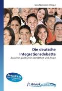 Die deutsche Integrationsdebatte