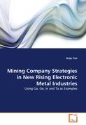 Mining Company Strategies in New Rising Electronic Metal Industries