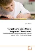 Target Language Use in Beginner Classrooms