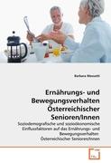 Ernährungs- und Bewegungsverhalten Österreichischer Senioren/Innen