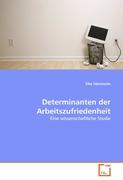 Determinanten der Arbeitszufriedenheit