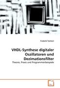 VHDL-Synthese digitaler Oszillatoren und Dezimationsfilter