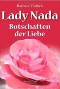 Lady Nada: Botschaften der Liebe