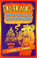 Dr. Atomic's Marijuana Multiplier