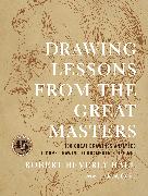 Drawing Lessons from the Great Masters