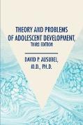 Theory and Problems of Adolescent Development, Third Edition