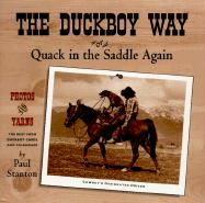 The Duckboy Way: Or Quack in the Saddle Again