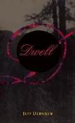 Dwell