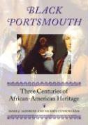 Black Portsmouth: Three Centuries of African-American Heritage