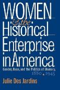 Women and the Historical Enterprise in America