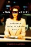 Media Mythmakers