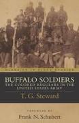 Buffalo Soldiers: The Colored Regulars in the United States Army