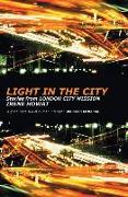 Light in the City: Stories from London City Mission