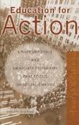 Education for Action: Undergrate and Graduate Programs That Focus on Social Change