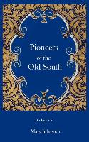 Pioneers of the Old South