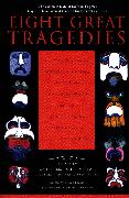 Eight Great Tragedies