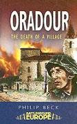 Oradour: The Massacre and Aftermath