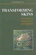 Transforming Skins