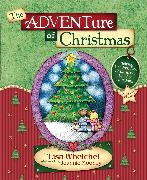 The ADVENTure of Christmas: Helping Children Find Jesus in Our Holiday Traditions