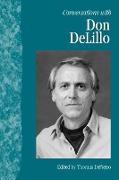 Conversations with Don DeLillo