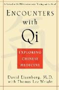 Encounters with Qi