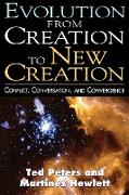 Evolution from Creation to New Creation